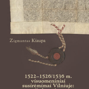 1522–1526/1536 m. visuomeniniai susirėmimai Vilniuje: ištakos, eiga, pasekmės