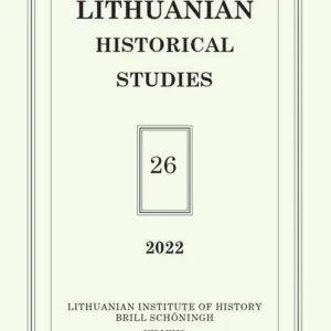 Lithuanian historical Studies Vol. 26/2022