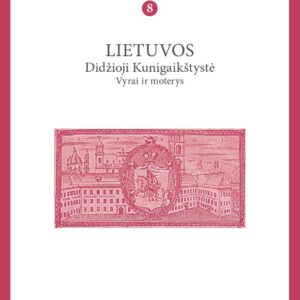 XVIII amžiaus studijos, t. 8: Lietuvos Didžioji Kunigaikštystė. Vyrai ir moterys