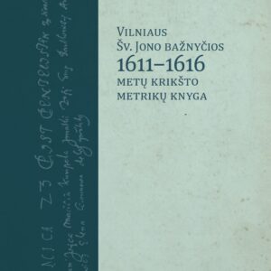 Vilniaus Šv. Jono bažnyčios 1611-1616 metų krikšto metrikų knyga