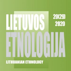 Lietuvos etnologija 20 (29) 2020